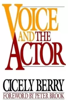 Image of Voice and the actor - Cicely Berry - Paperback - Used