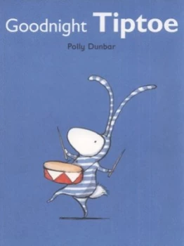 Image of Goodnight Tiptoe by Polly Dunbar Book