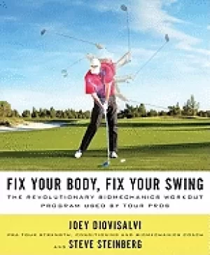Image of fix your body fix your swing the revolutionary biomechanics workout program
