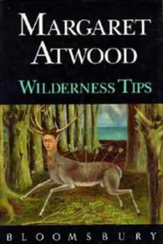 Image of Wilderness Tips by Margaret Atwood Hardback
