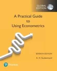 Image of A Practical Guide to Using Econometrics, Global Edition