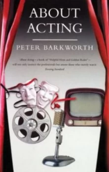 Image of The Complete about Acting by Peter Barkworth Paperback