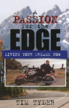 Image of A Passion for the Edge by Tim Tyler Hardback