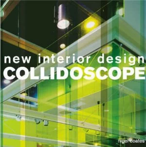 Image of Collidoscope by Nigel Coates Hardback
