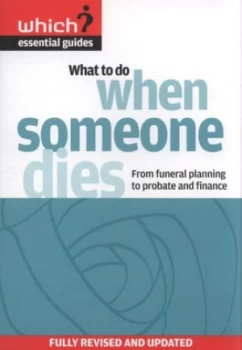 Image of What to Do When Someone Dies by Anne Wadey Paperback