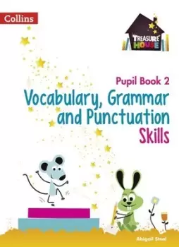 Image of Vocabulary grammar and punctuation skills Pupil book 2 by Abigail Steel