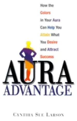 Image of aura advantage how the colors in your aura can help you attain what you des