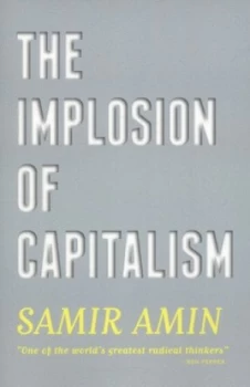Image of The Implosion of Capitalism by Samir Amin Book