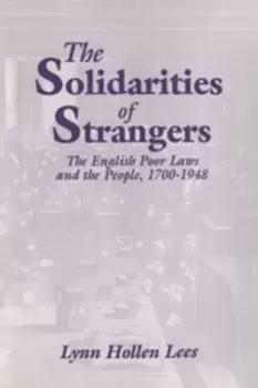 Image of The solidarities of strangers by Lynn Hollen Lees