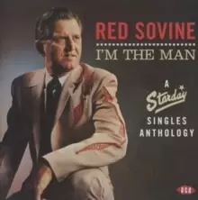 Image of I'm the Man: A Starday Singles Anthology