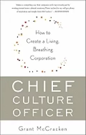 Image of chief culture officer how to create a living breathing corporation