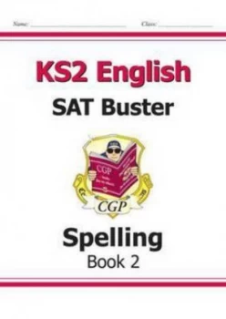 Image of Ks2 English Sat Buster - Spelling Book 2 for the New Curriculum Hardback