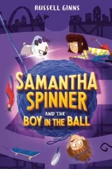 Image of Samantha Spinner and the Boy in the Ball