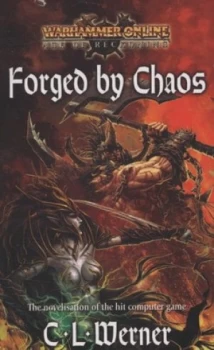 Image of Forged by Chaos by C. L Werner Paperback