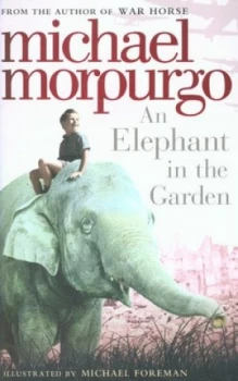 Image of An Elephant in the Garden by Michael Morpurgo Paperback