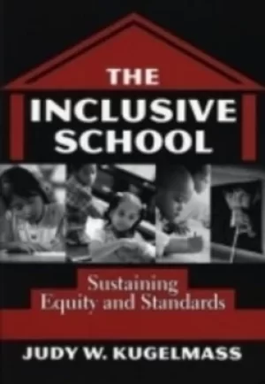 Image of The Inclusive School by Judy W. Kugelmass