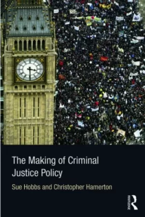 Image of The Making of Criminal Justice Policy