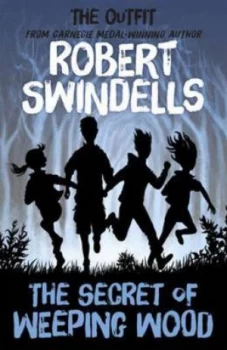 Image of The Secret of Weeping Wood by Robert Swindells Book