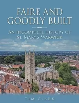 Image of Faire and Goodly Built by Tim Clark