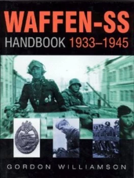 Image of Waffen-Ss Handbook 1933-1945 by Gordon Williamson Hardback