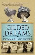 Image of gilded dreams the journey to suffrage