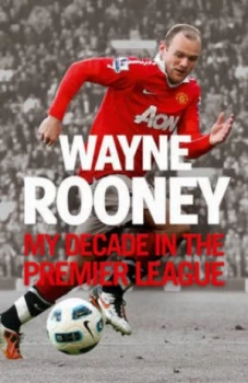 Image of Wayne Rooney by Wayne Rooney Paperback