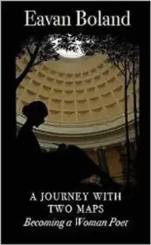 Image of Journey with Two Maps : Becoming a Woman Poet