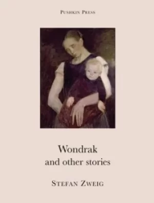 Image of Wondrak and other stories by Stefan Zweig