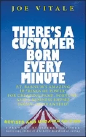 Image of theres a customer born every minute p t barnums amazing 10 rings of power f