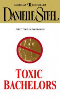 Image of Toxic Bachelors by Danielle Steel Book
