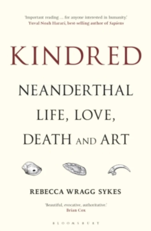 Image of Kindred : Neanderthal Life, Love, Death and Art Paperback / softback