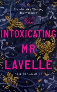Image of The intoxicating Mr Lavelle by Neil Blackmore