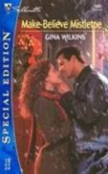 Image of Make-Believe Mistletoe by Gina Wilkins Book