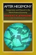 Image of after hegemony cooperation and discord in the world politic