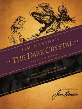 Image of Jim Hensons the Dark Crystal by Jim Henson Hardback