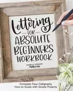 Image of lettering for absolute beginners workbook complete faux calligraphy how to