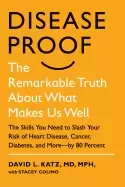 Image of disease proof the remarkable truth about what makes us well