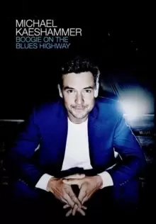 Image of Michael Kaeshammer: Boogie On the Blues Highway