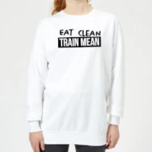 image of Eat Clean Train Mean Womens Sweatshirt - White - 3XL