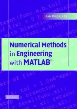 Image of Numerical Methods in Engineering with Matlab by Jaan Kiusalaas Hardback