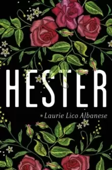 Image of Hester : a bewitching tale of desire and ambition
