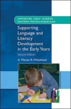 Image of Supporting Language and Literacy Development in the Early Years by Marian Whitehead Paperback