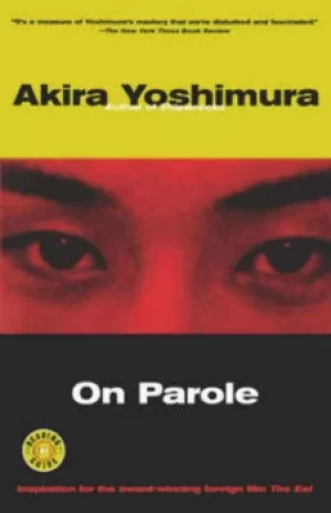 Image of On Parole by Akira Yoshimura