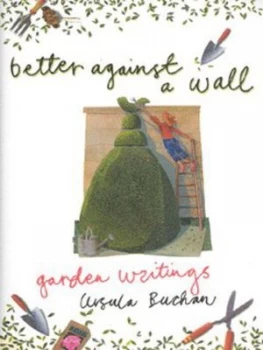 Image of Better against a Wall by Ursula Buchan Hardback