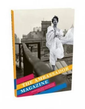 Image of The Ambassador Magazine by Claire Wilcox Hardback