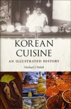 Image of Korean Cuisine by Michael J. Pettid Hardback