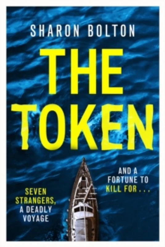Image of The Token : Seven strangers, a dangerous crossing and a fortune to die for Hardback