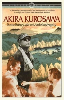 Image of Something like an Autobiography by Akira Kurosawa Paperback