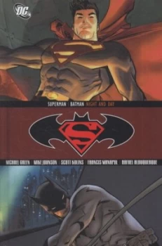 Image of Night and Day by Michael Green and Francis Manapul and Brian Buccellato and Rob Leigh and Sal Cipriano and Jerry Siegel and Joe Shuster and Bob K Hard