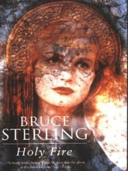 Image of Holy Fire by Bruce Sterling Hardback